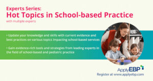Experts Series - Hot Topics in School-based Practice - Workshop Topics Infographics