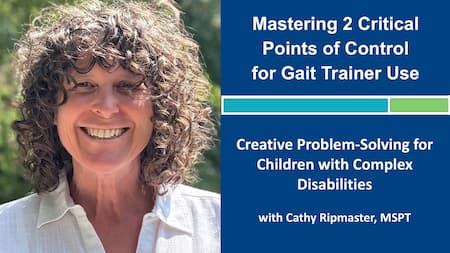 Infographic for Mastering 2 Critical Points of Control for Gait Trainer Use webinar