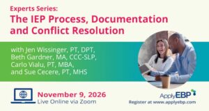 Apply EBP Infographics - Experts Series - IEP Process, Documentation and Conflict Resolution Online - Fall 2026