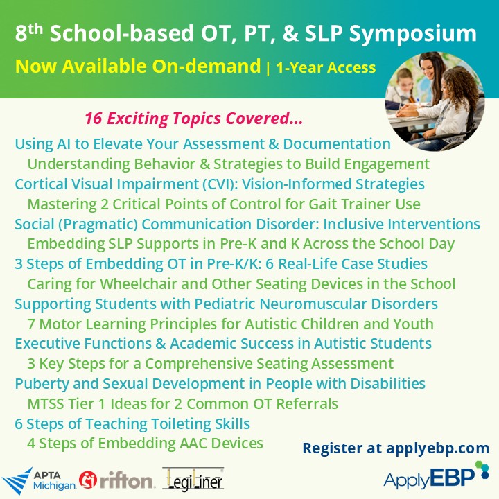 Apply EBP Infographic - 8th On-demand School-based OT PT SLP Symposium