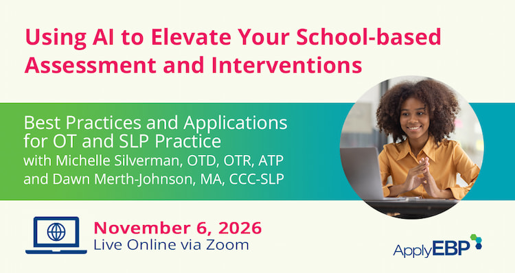 Apply EBP Course Infographic - Using AI for Assessment and Interventions - Fall 2026