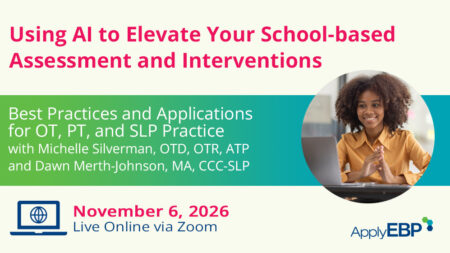Infographic - Using AI for OT PT SLP Assessment and Interventions - Fall 2026