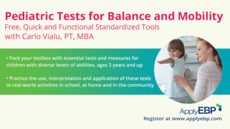 Pediatric Tests for Balance and Mobility - Workshop Topics